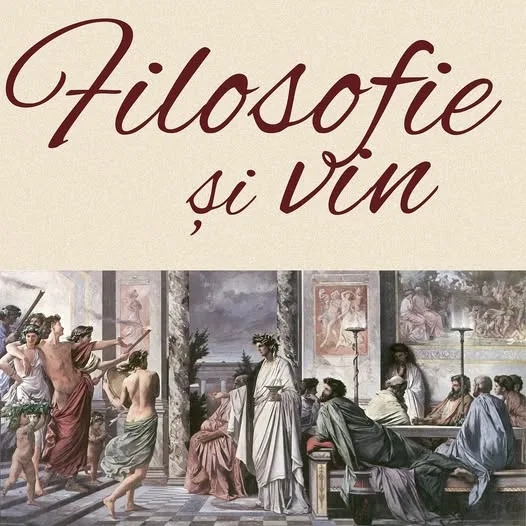 Filozofi din mai multe centre universitare și-au dat întâlnire la Simpozionul „Filosofie și vin”
