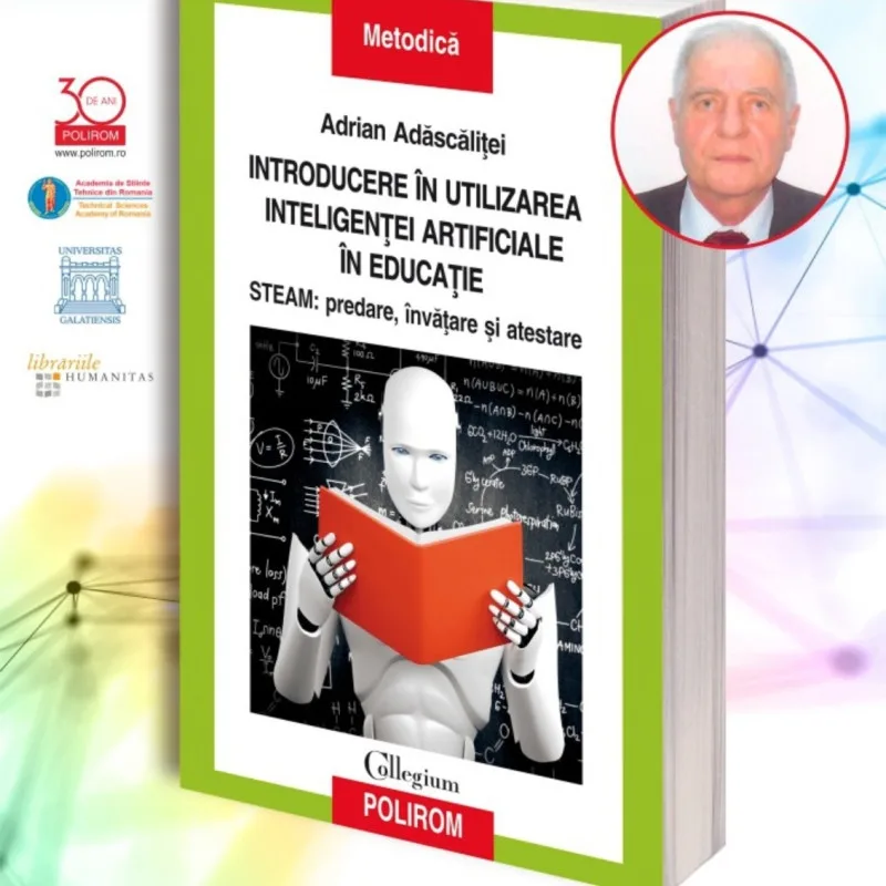 Prezentare de carte în Galați: Adrian Adăscăliței, Introducere în utilizarea inteligenţei artificiale în educaţie