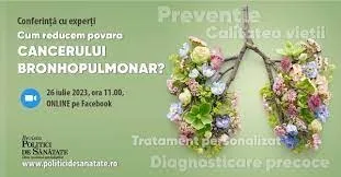 Conferința „Cum reducem povara cancerului bronhopulmonar”, în contextul Zilei Mondiale de luptă împotriva afecțiunii mortale