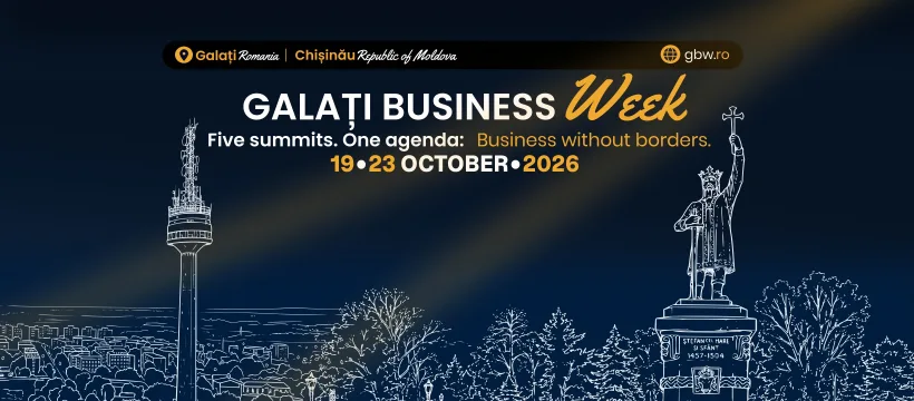 Evenimente de business, inovare și cooperare internațională, în cadrul Galați Business Week 2026