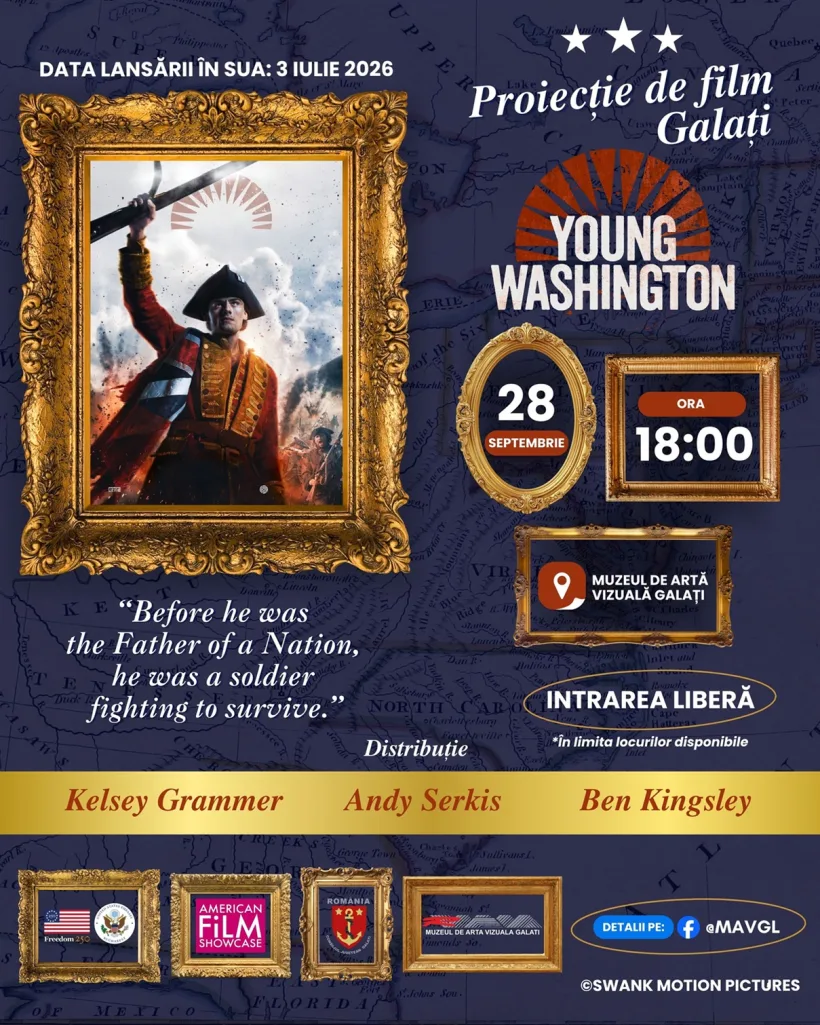 Filmul „Tânărul Washington”, proiecție specială la Muzeul de Artă Vizuală Galați, în parteneriat cu Ambasada SUA